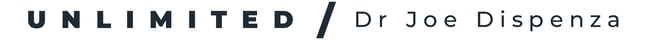 Unlimited  Dr Joe Dispenza
